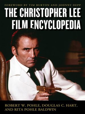 cover image of The Christopher Lee Film Encyclopedia